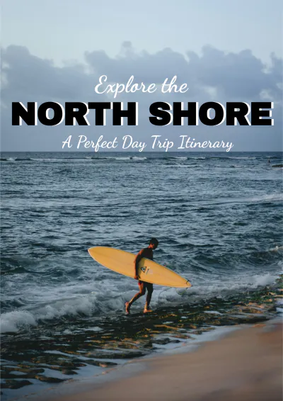 Free North Shore Day Trip Itinerary Template to Edit Online