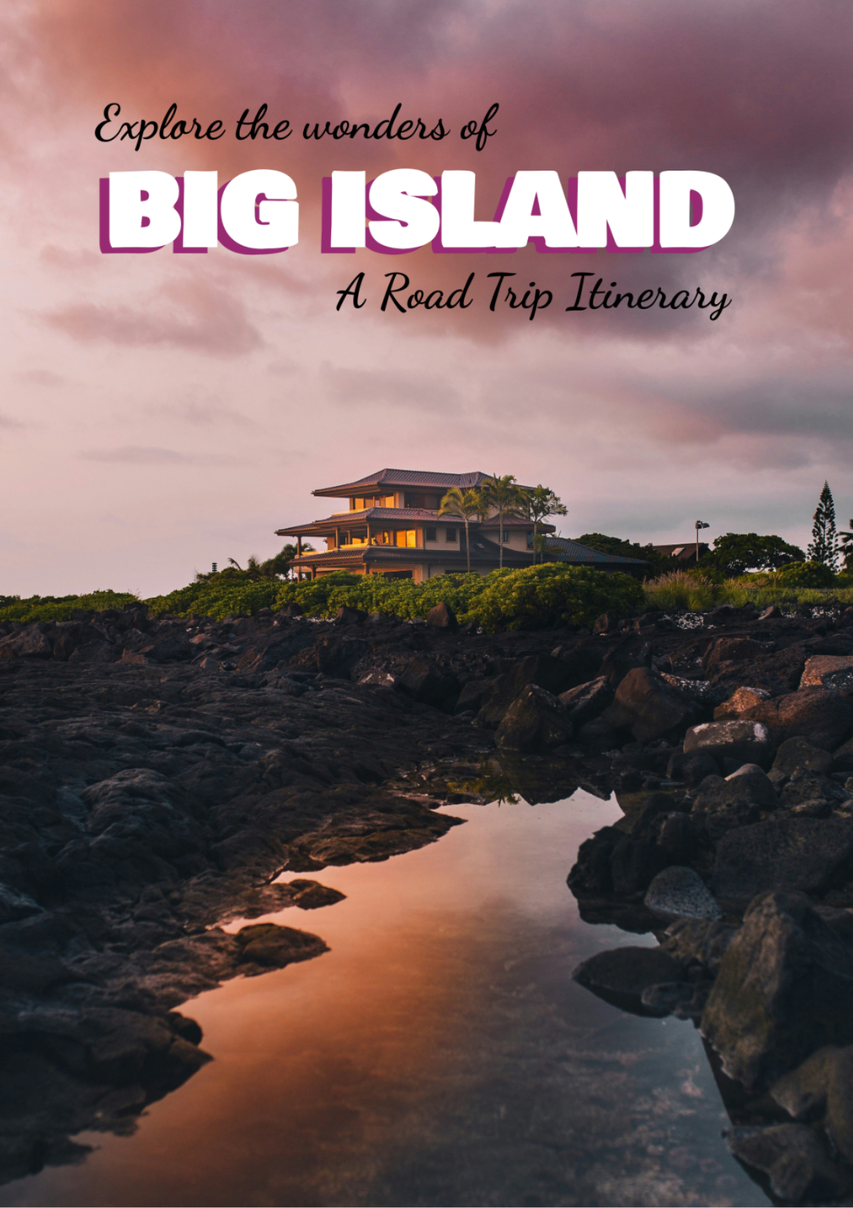 Big Island Road Trip Itinerary Template - Edit Online & Download