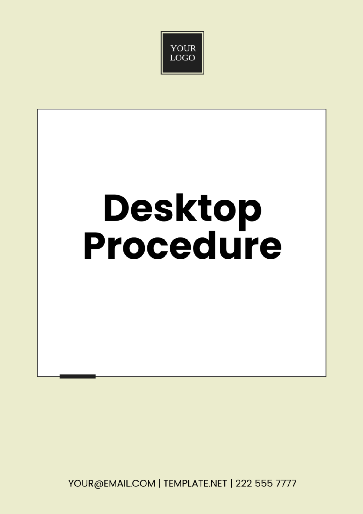 Desktop Procedure Template