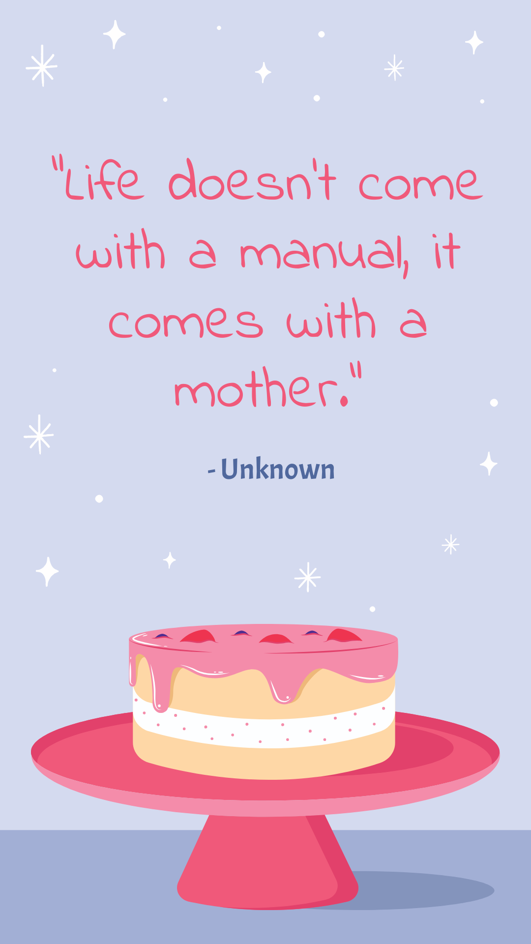 Mother's Day Cake Quotes