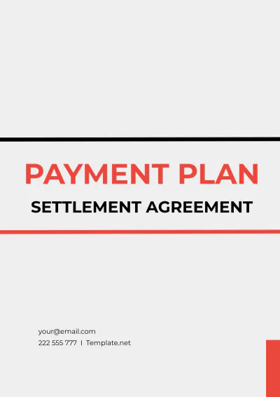 Free Payment Plan Settlement Agreement Template to Edit Online