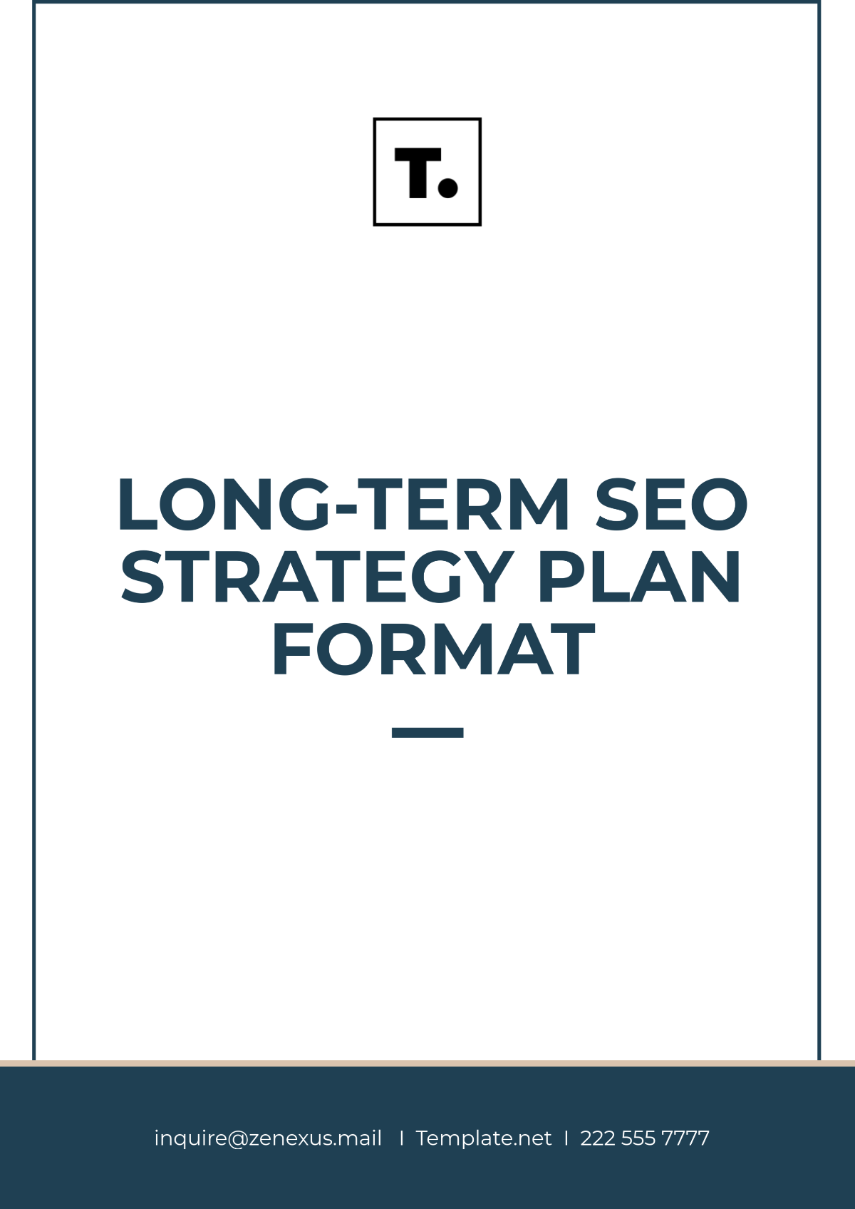 Long-Term SEO Strategy Plan Format Template - Edit Online & Download