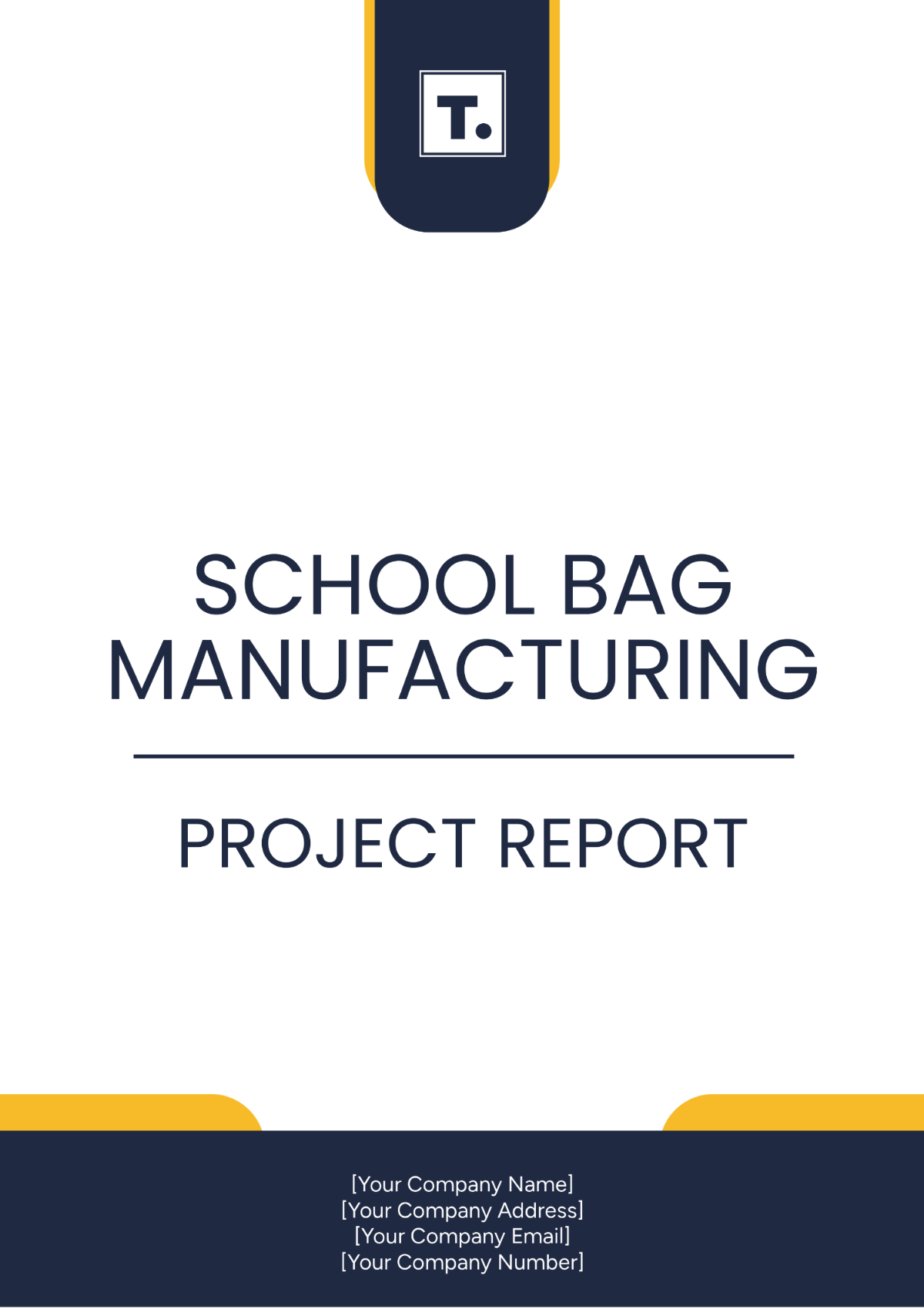 School Bag Manufacturing Project Report Template - Edit Online & Download