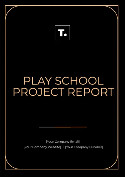 Free Play School Project Report Template to Edit Online