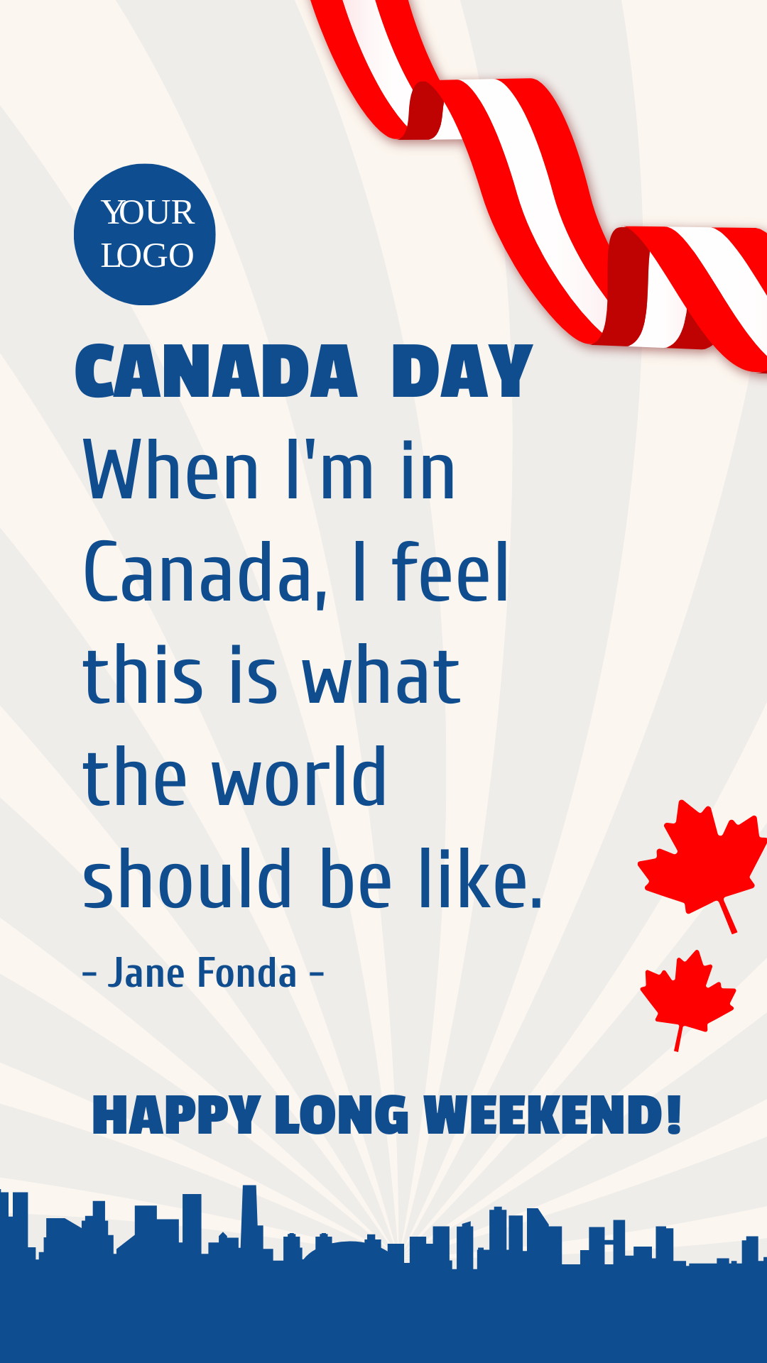 Canada Day Long Weekend Quote