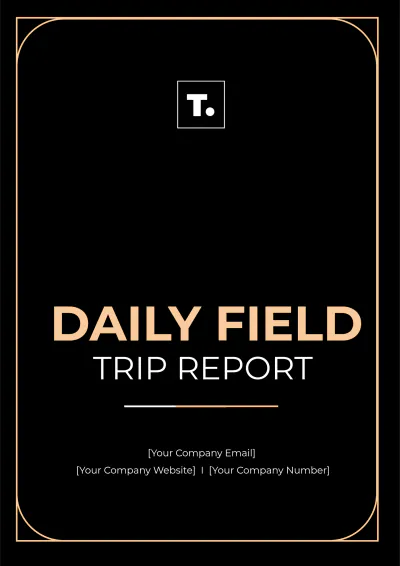 Free Daily Field Trip Report Template to Edit Online