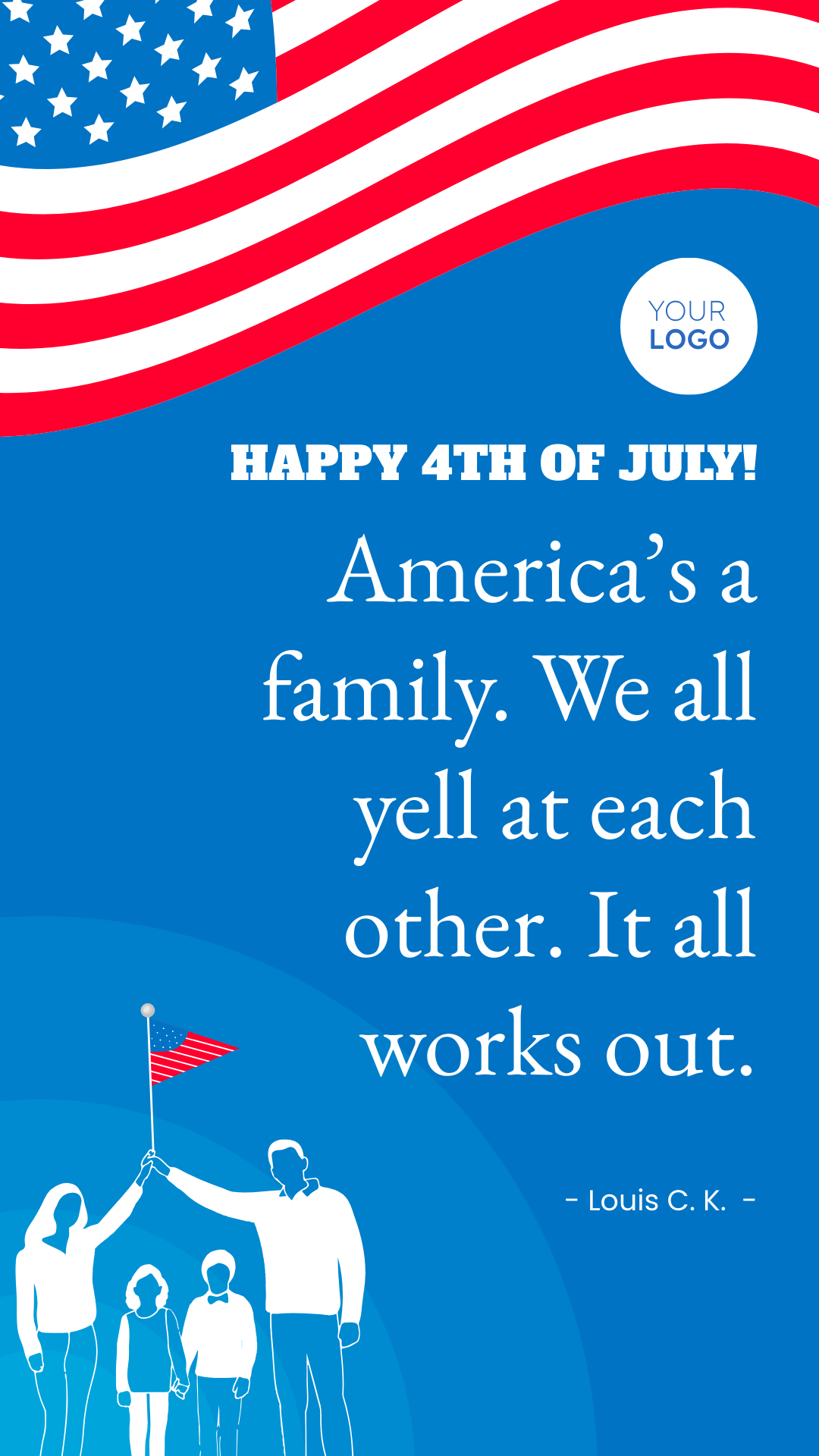 4th of July Family Quote