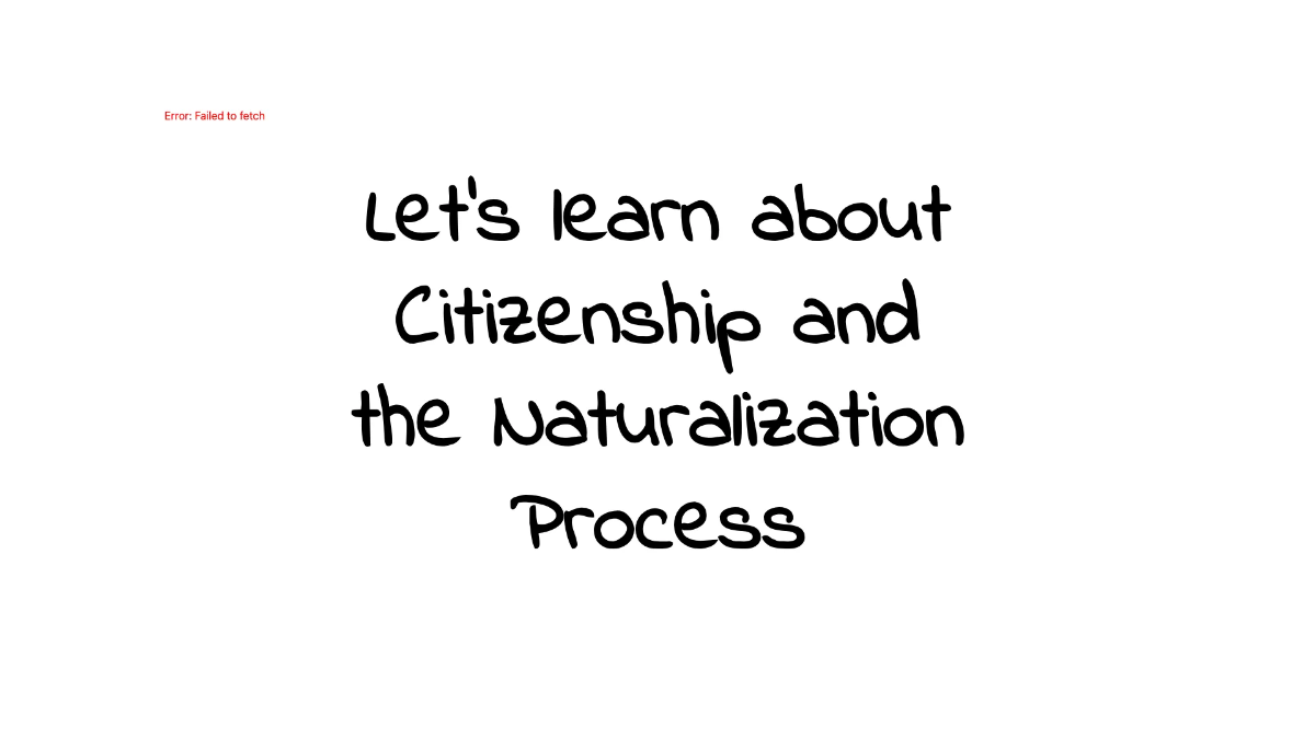Free Citizenship and the Naturalization Process Template to Edit Online