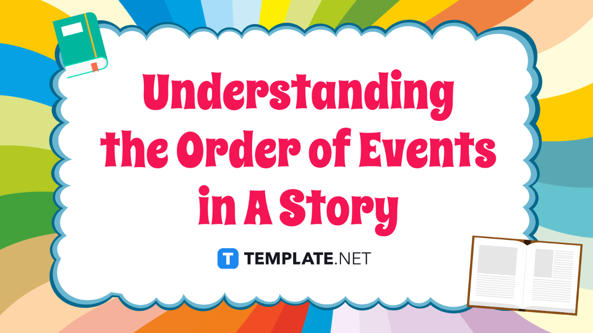 Understanding the Order of Events in A Story