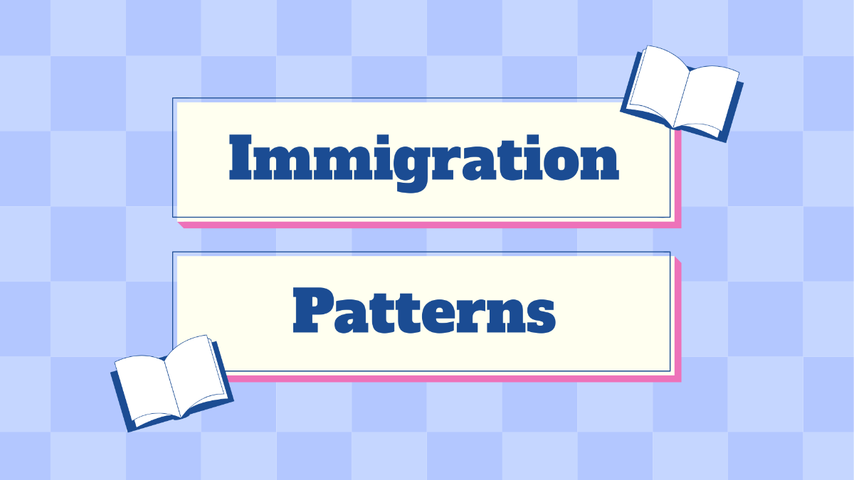 Immigration Patterns