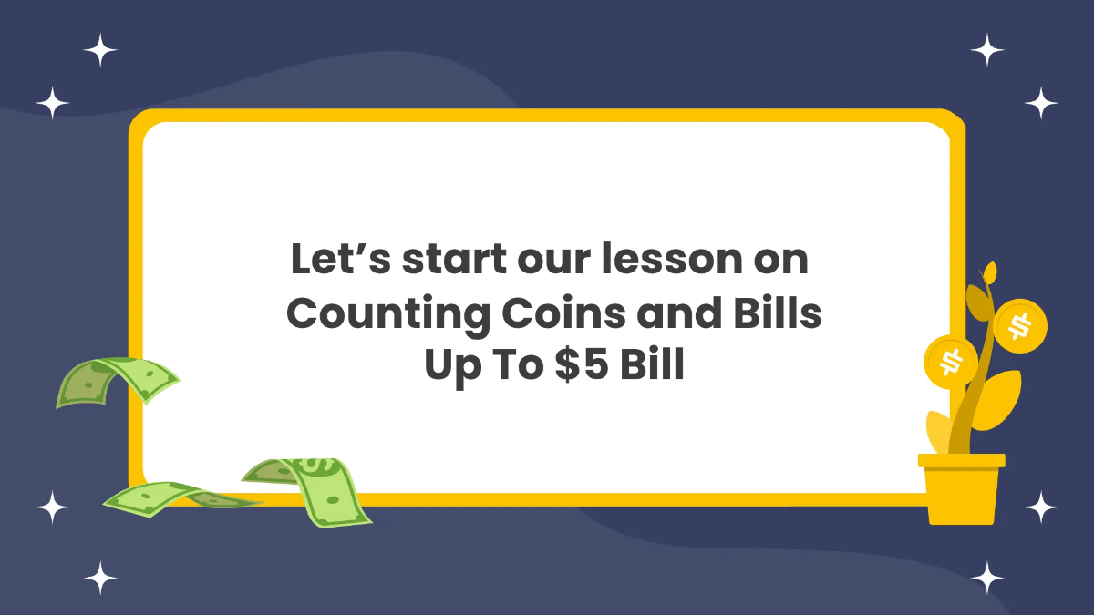 Free Counting Coins and Bills Up To 5$ Bill Template to Edit Online