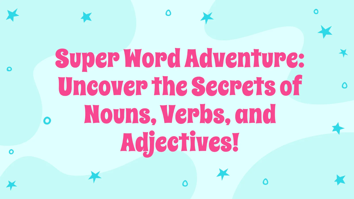 Free Nouns, Verbs, and Adjectives Template to Edit Online