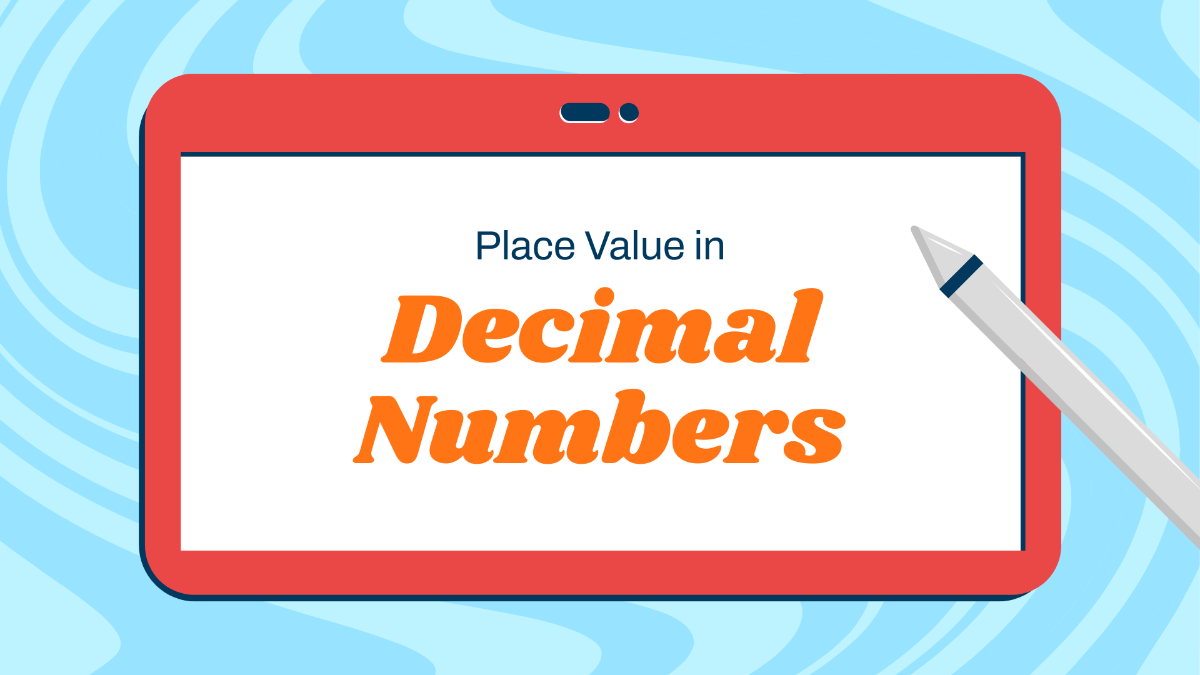 Place Value in Decimal Numbers