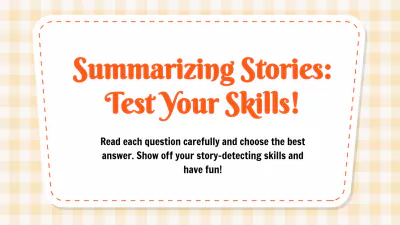 Free Summarizing A Story to Edit Online