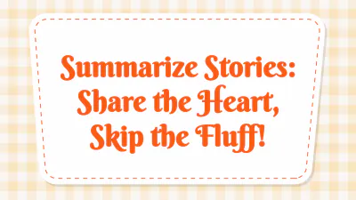 Free Summarizing A Story to Edit Online