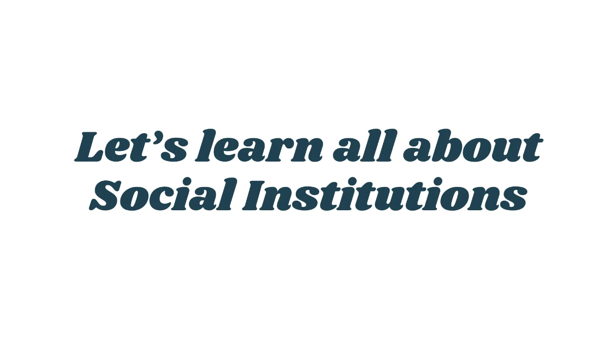 Free Social Institutions Template to Edit Online