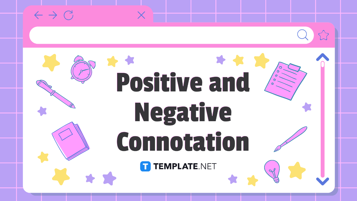 Positive and Negative Connotation