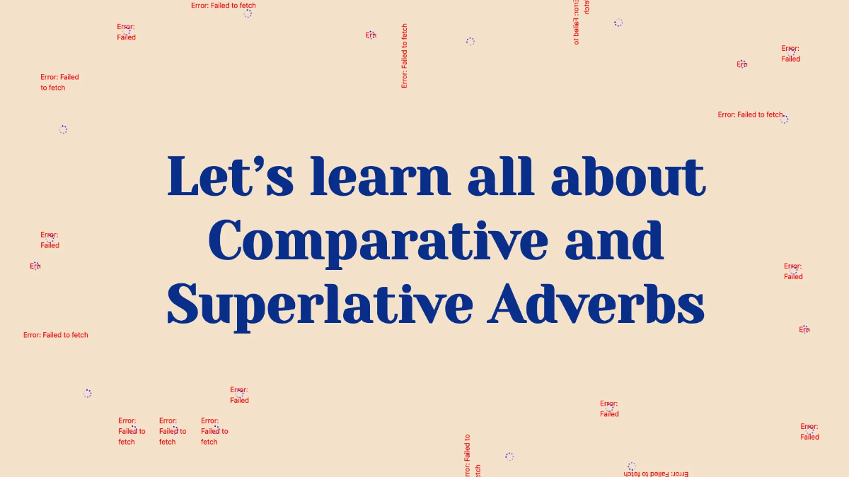 Free Comparative and Superlative Adverbs Template to Edit Online