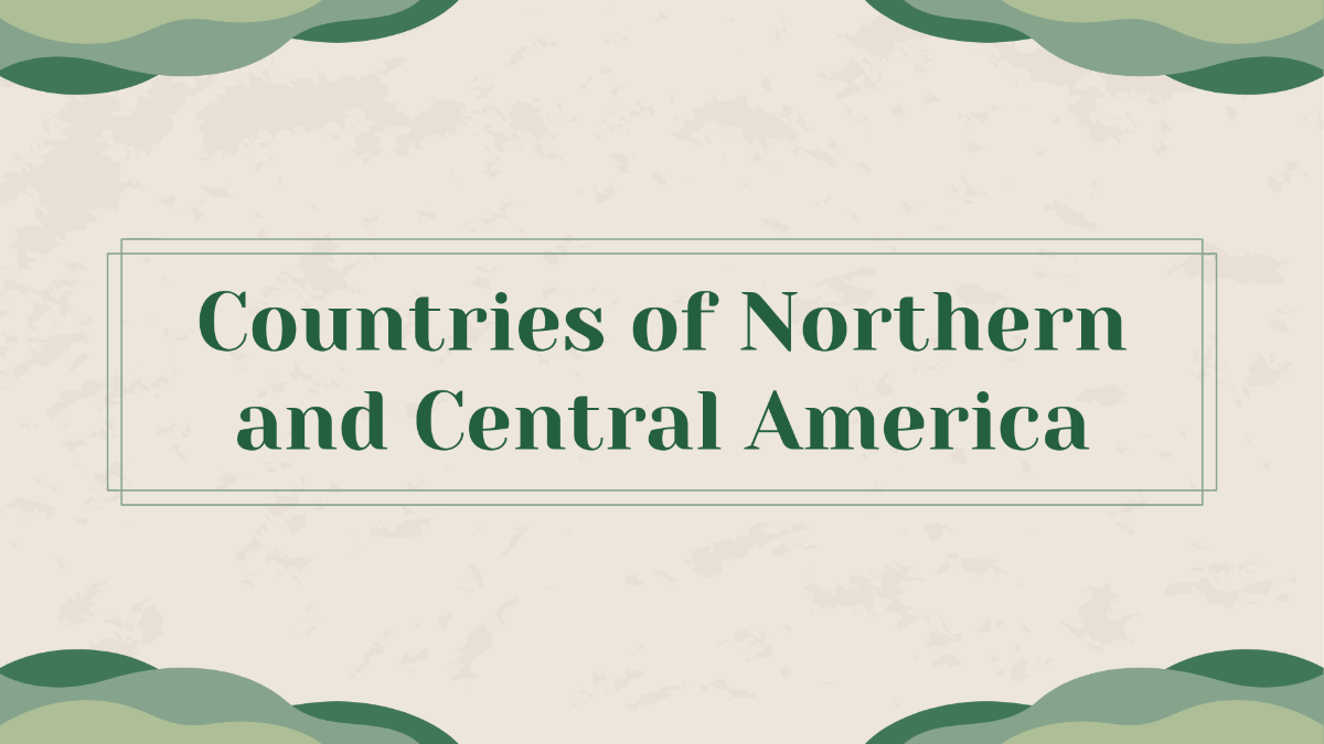 Countries of Northern and Central America