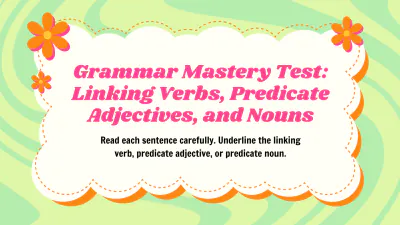 Free Identifying Linking Verbs, Predicate Adjectives, and Predicate Nouns to Edit Online
