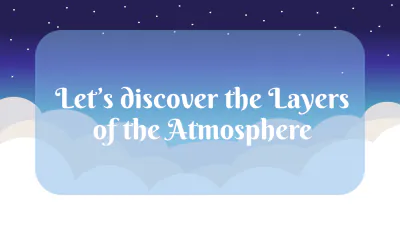 Free layers-of-the-atmosphere to Edit Online