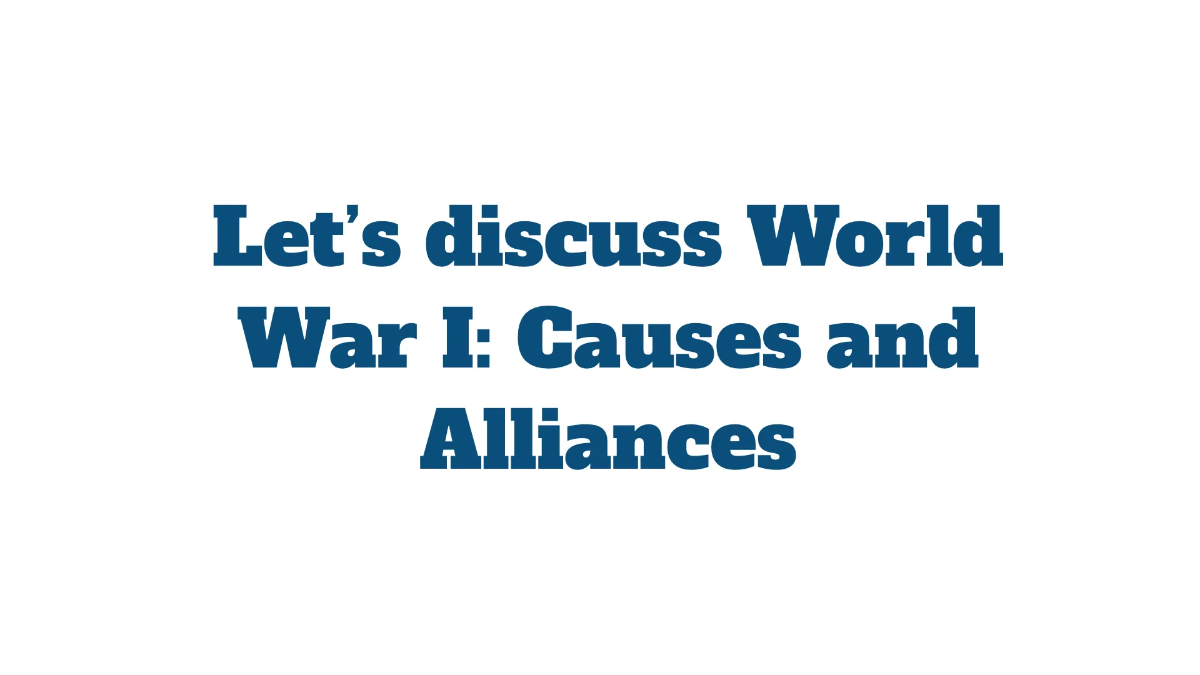 Free World War I: Causes and Alliances Template to Edit Online