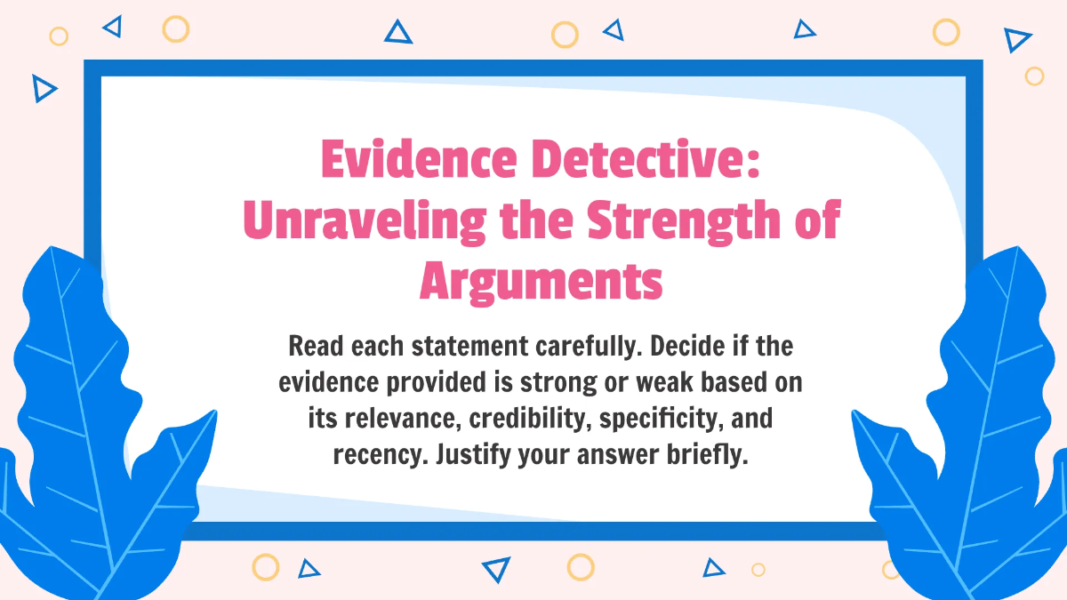 Free Identifying Stronger and Weaker Evidence To Support A Claim Template to Edit Online