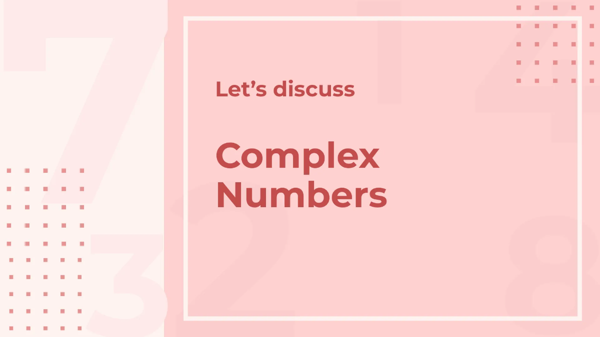 Free Introduction To Complex Numbers Template to Edit Online
