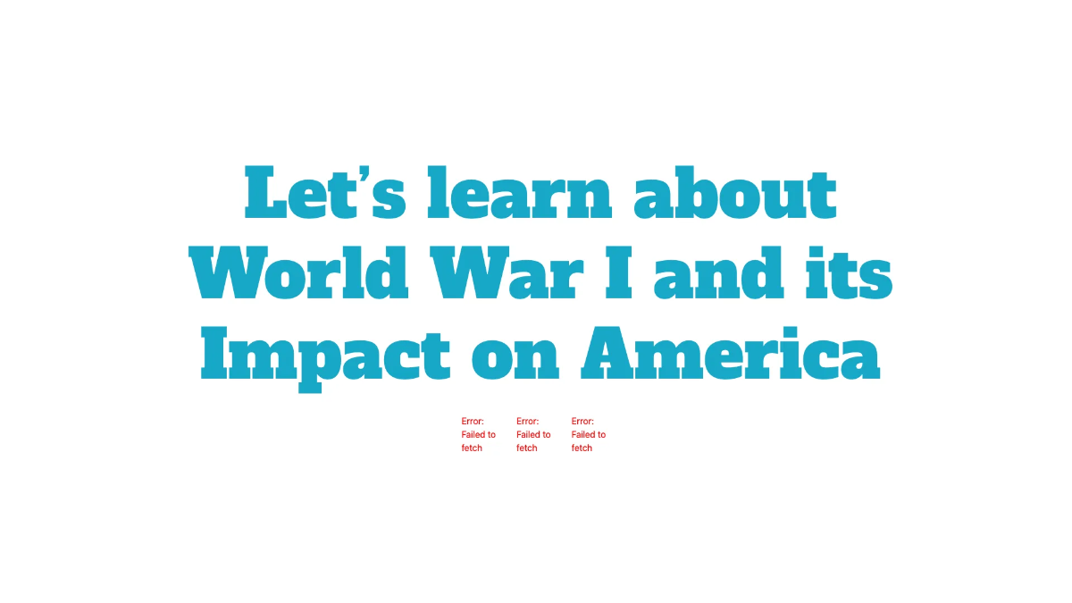 Free World War I and Its Impact on America Template to Edit Online