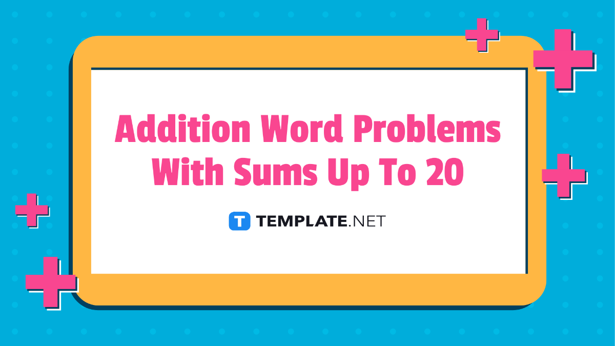 Addition Word Problems With Sums Up To 20