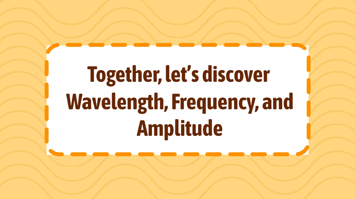 Free Wavelength, Frequency, Amplitude Template to Edit Online