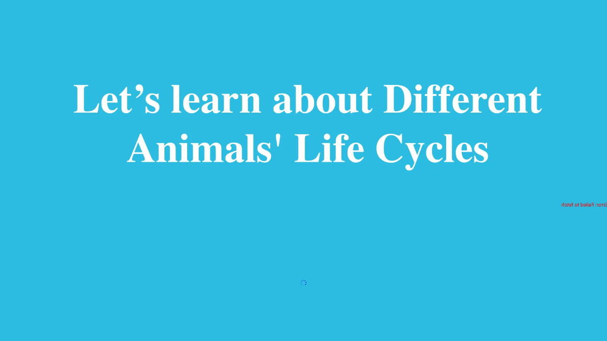 Free Different Animals' Life Cycles Template to Edit Online