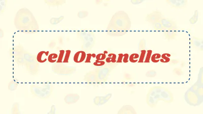 Free Cell Organelles to Edit Online