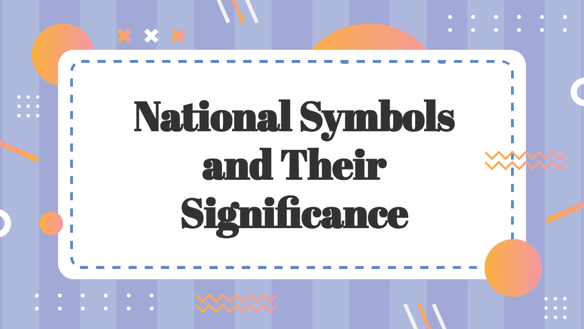 National Symbols and Their Significance