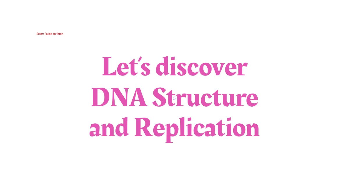 Free DNA Structure and Replication Template to Edit Online