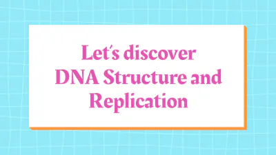Free DNA Structure and Replication to Edit Online