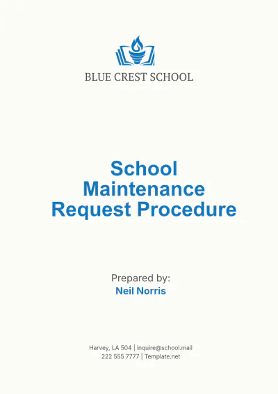 Free School Maintenance Request Procedure Template to Edit Online