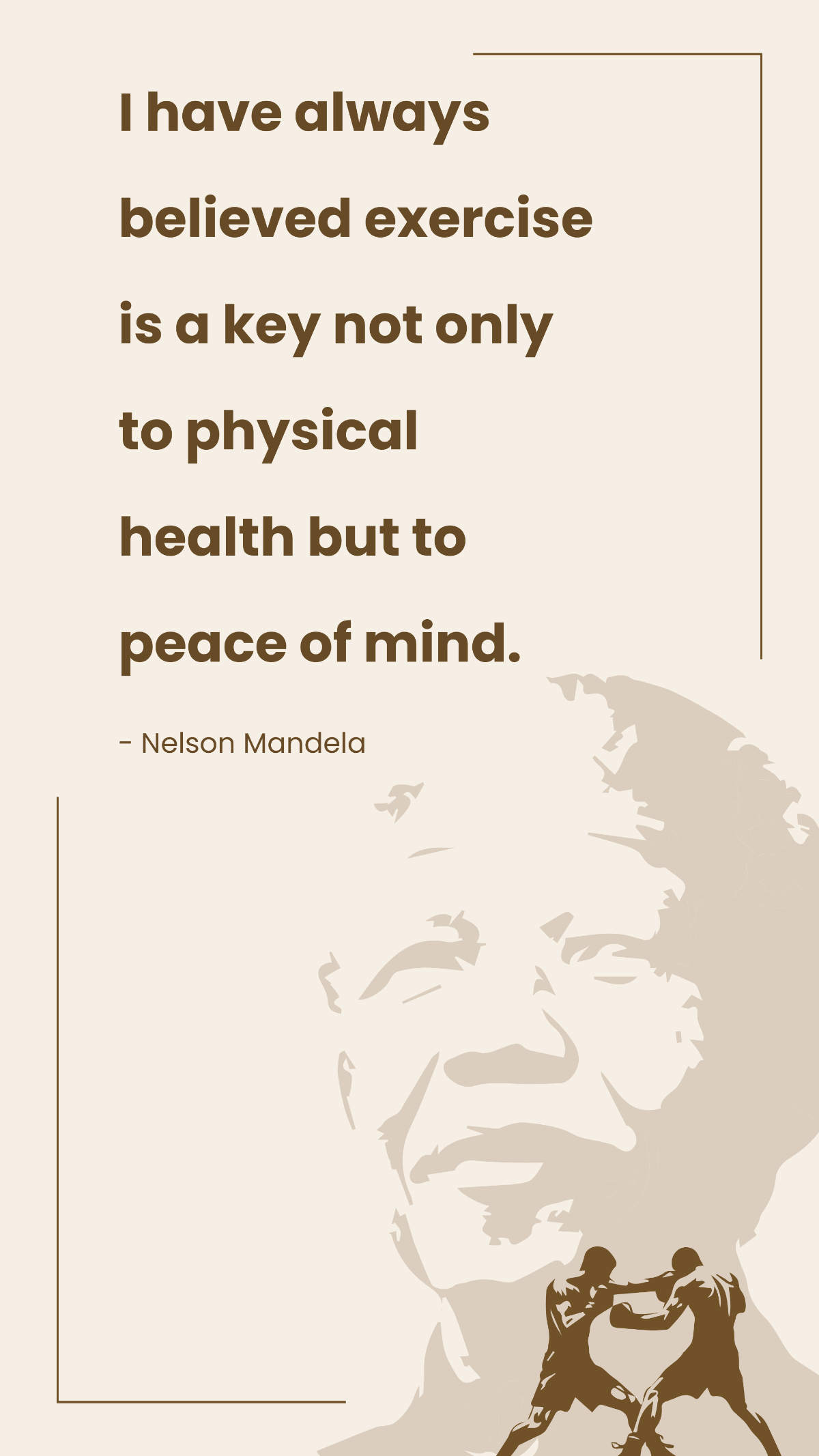 Nelson Mandela Exercise Quote