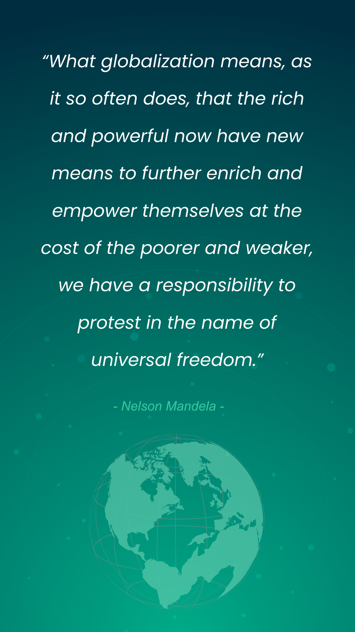 Nelson Mandela Globalization Quote