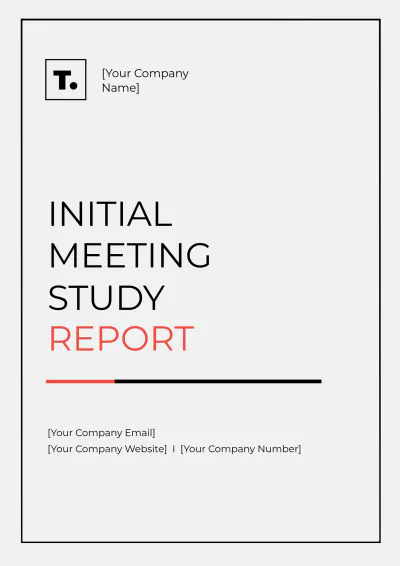 Free Initial Meeting Study Report Template to Edit Online
