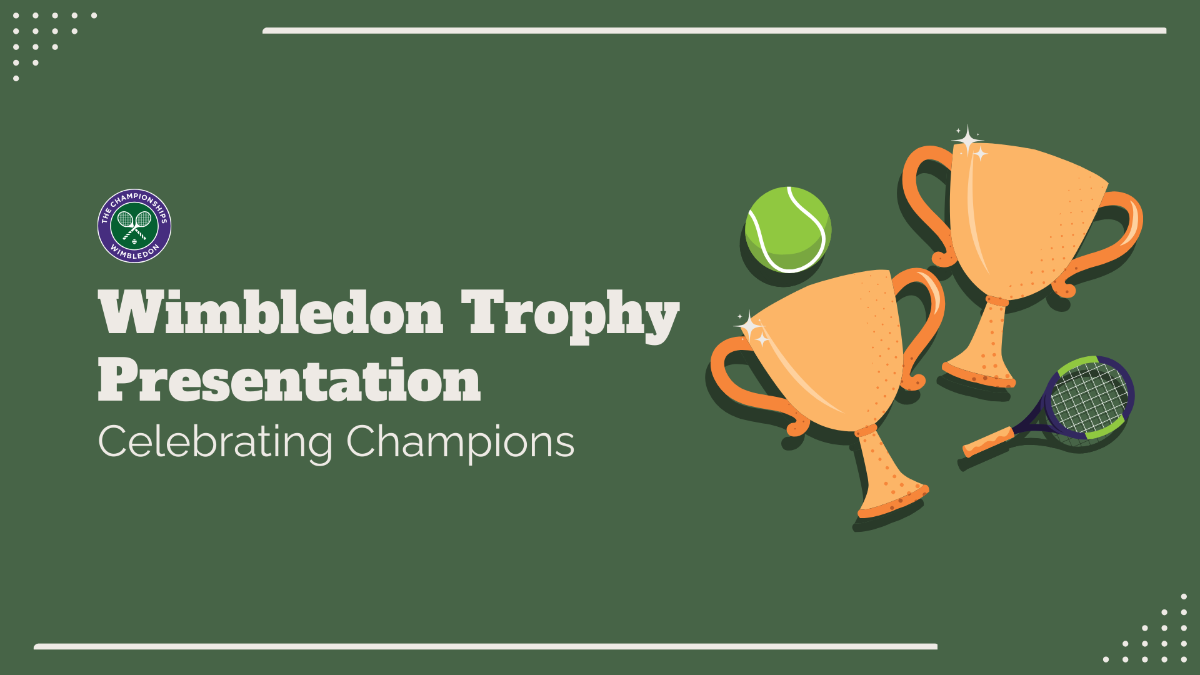 Wimbledon Trophy Presentation