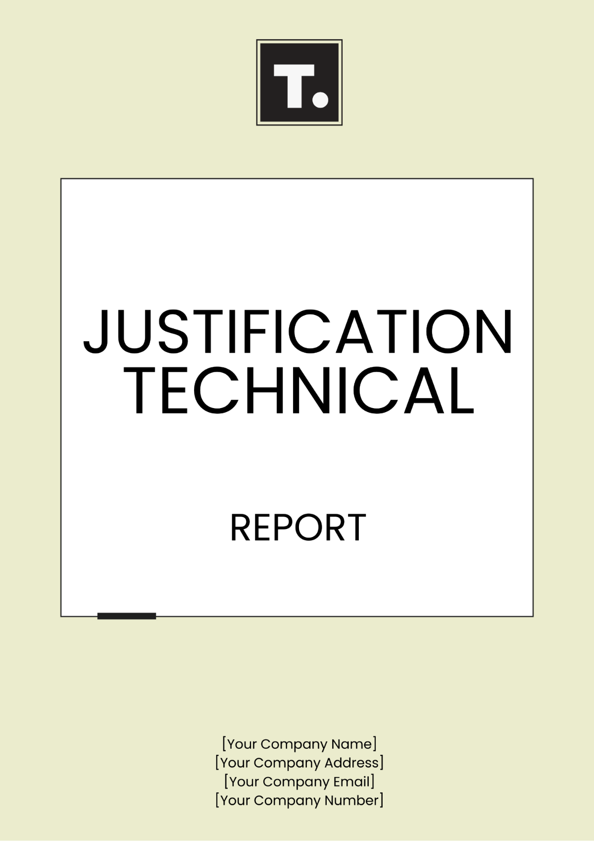 Justification Technical Report Template