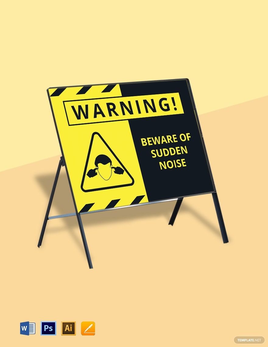 Beware of Sudden Noise Sign Template