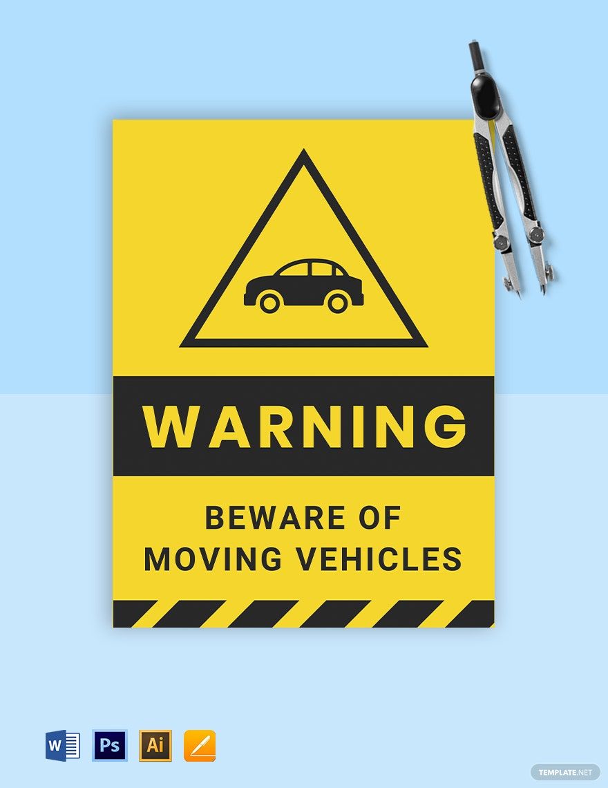 Warning Beware of Vehicle Moving Sign Template