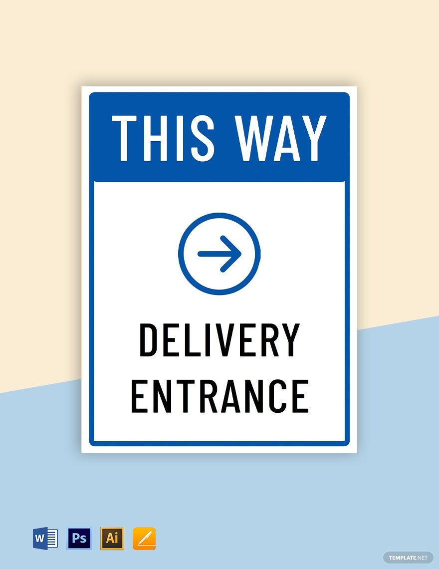 Delivery Entrance Sign Template