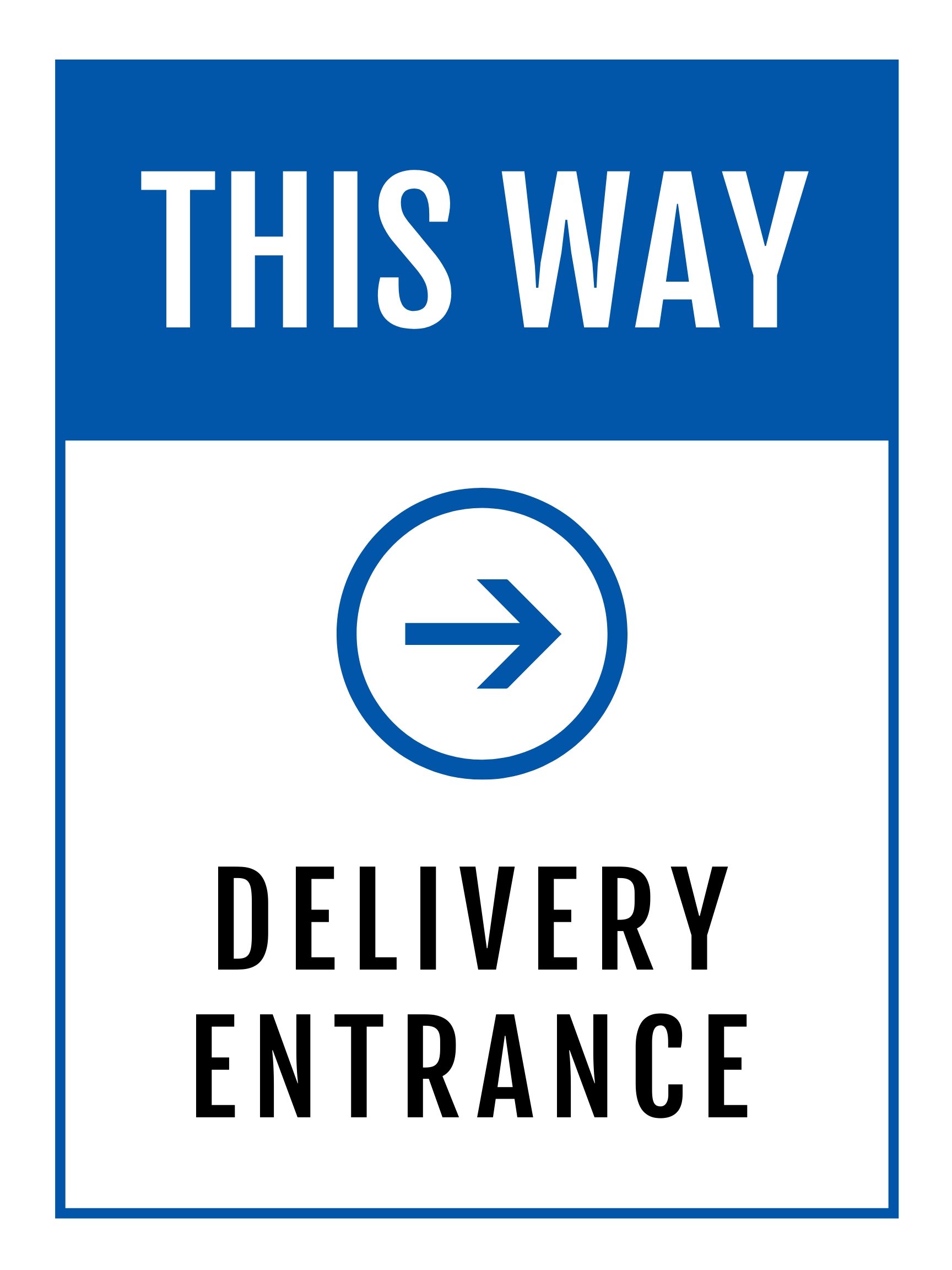 Delivery Entrance Sign Template.jpe