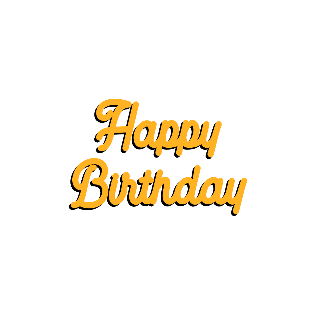 Classic Happy Birthday Text - Edit Online | Template.net