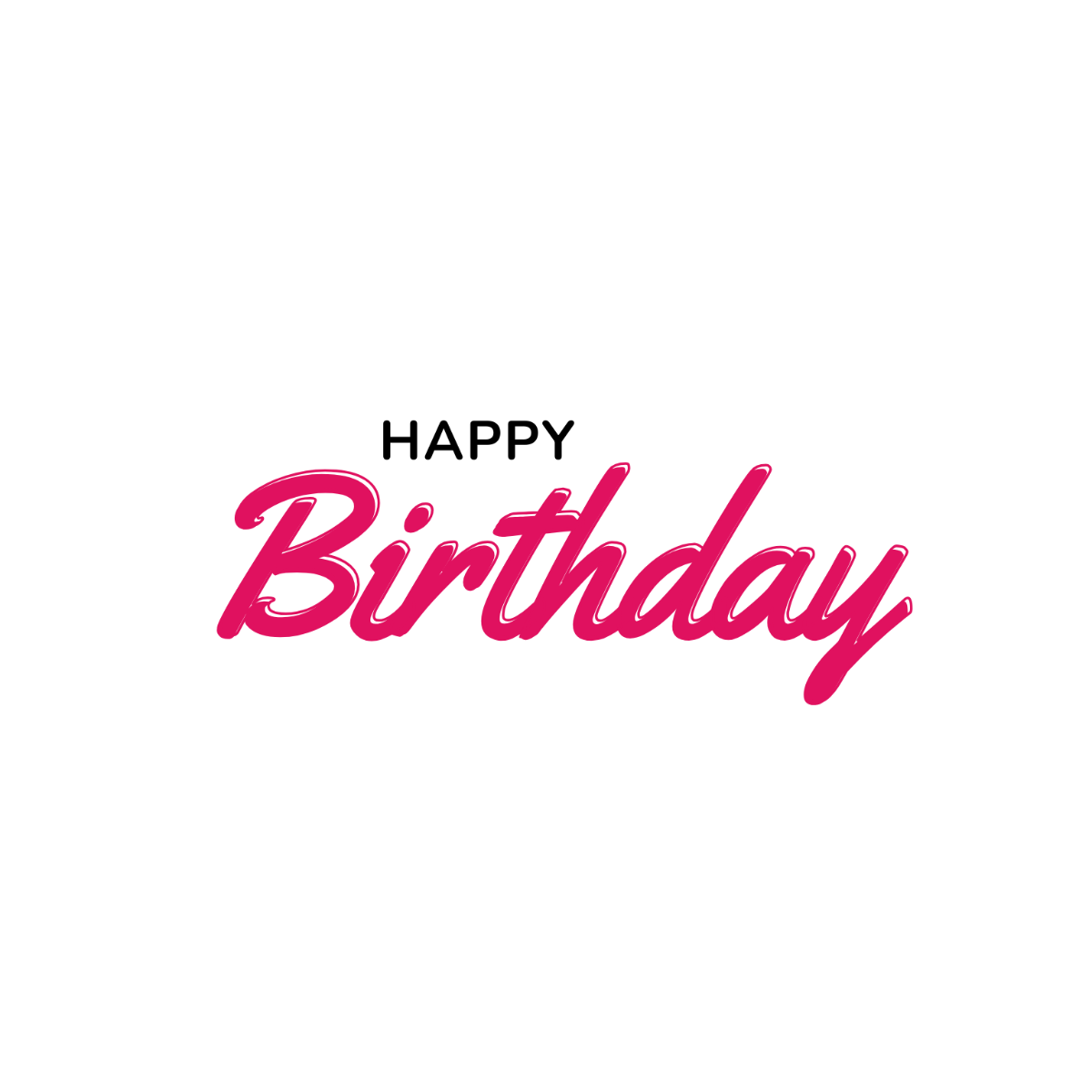 Brush Script Happy Birthday Text - Edit Online | Template.net