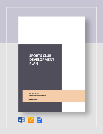 Club Development Plan Examples Sports Club Development Plan Template - Google Docs, Word, Apple Pages ...