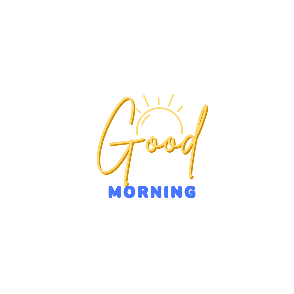 Brush Script Good Morning